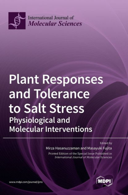 Plant Responses And Tolerance To Salt Stress: Physiological And ...