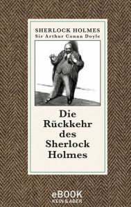 Title: Die Rückkehr des Sherlock Holmes, Author: Arthur Conan Doyle