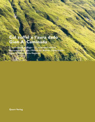 Title: Gion A. Caminada: Cul Zuffel d L'aura Dado, Author: Gion A. Caminada