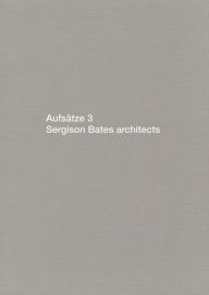 Title: Aufsatze 3: Sergison Bates Architects, Author: Stephen Bates