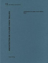 Title: Architecten De Vylder Vinck Taillieu: De aedibus international, Author: Heinz Wirz