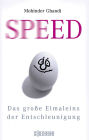 Speed: Das große Eimaleins der Entschleunigung