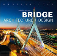 Masterpieces: Bridge Architecture and Design