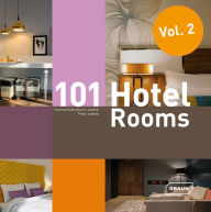 Title: 101 Hotel Rooms, Vol. 2, Author: Corinna Kretschmar-Joehnk