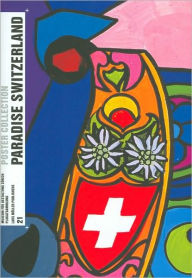 Title: Paradise Switzerland: Poster Collection 21, Author: Lars Müller