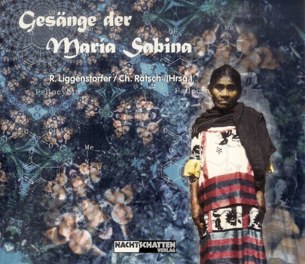 Gesänge der Maria Sabina