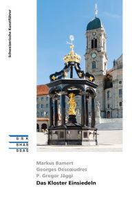 Title: Das Kloster Einsiedeln, Author: Markus Bamert