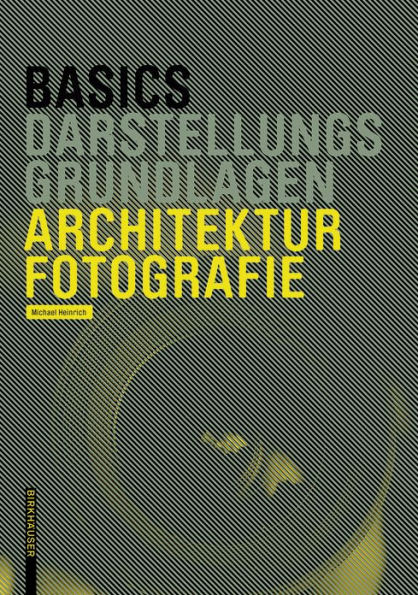 Basics Architekturfotografie