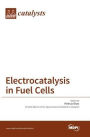 Electrocatalysis in Fuel Cells