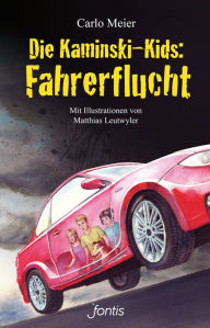 Title: Die Kaminski-Kids: Fahrerflucht, Author: Carlo Meier