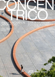 Title: Concéntrico: Urban Innovation Laboratory, Author: Javier Peña lbáñez