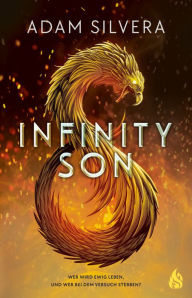 Title: Infinity Son (Bd. 1), Author: Adam Silvera