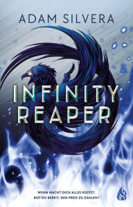 Title: Infinity Reaper (Bd. 2), Author: Adam Silvera