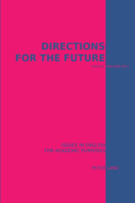 Title: Directions for the Future: Issues in English for Academic Purposes, Author: Leslie Sheldon