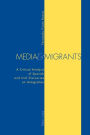 Media and Migrants: A Critical Analysis of Spanish and Irish Discourses on Immigration