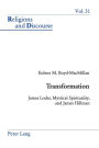 Transformation: James Loder, Mystical Spirituality, and James Hillman