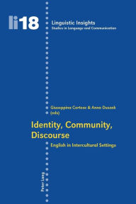 Title: Identity, Community, Discourse: English in Intercultural Settings, Author: Guiseppina Cortese