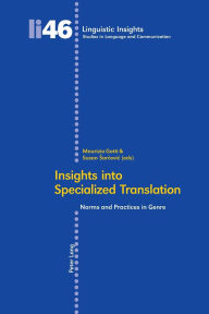Title: Insights into Specialized Translation, Author: Maurizio Gotti