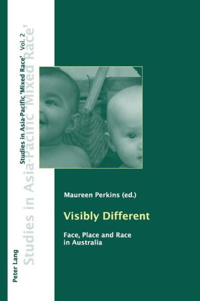 Visibly Different: Face, Place and Race in Australia