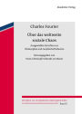 Uber das weltweite soziale Chaos: Ausgewahlte Schriften zur Philosophie und Gesellschaftstheorie
