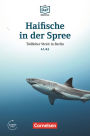Die DaF-Bibliothek / A1/A2 - Haifische in der Spree: Tödlicher Streit in Berlin