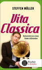 Vita Classica: Bekenntnisse eines Andershörenden