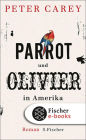 Parrot und Olivier in Amerika: Roman