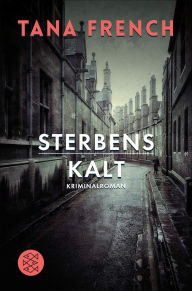 Title: Sterbenskalt (Faithful Place), Author: Tana French