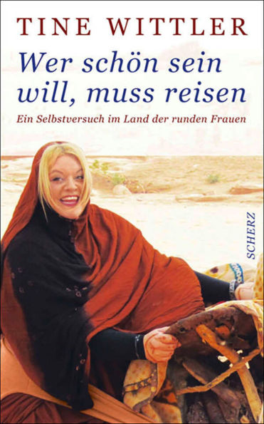 Wer schön sein will, muss reisen: Ein Selbstversuch im Land der runden Frauen