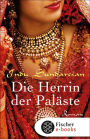 Die Herrin der Paläste: Roman