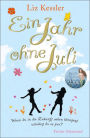 Ein Jahr ohne Juli