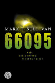Title: 66095: Thriller, Author: Mark T. Sullivan