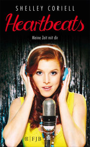 Title: Heartbeats - Meine Zeit mit Dir: Roman, Author: Shelley Coriell