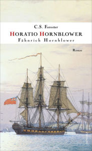 Title: Fähnrich Hornblower, Author: C. S. Forester