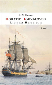 Title: Leutnant Hornblower: Roman, Author: C. S. Forester