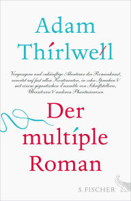 Title: Der multiple Roman, Author: Adam Thirlwell