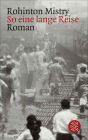 So eine lange Reise: Ein Indien-Roman