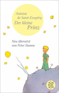 Title: Der Kleine Prinz, Author: Antoine de Saint-Exupéry