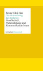 Die Austreibung des Anderen: Gesellschaft, Wahrnehmung und Kommunikation heute