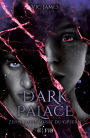 Dark Palace - Zehn Jahre musst du opfern: Band 1