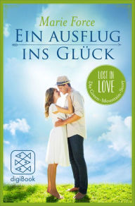 Title: Ein Ausflug ins Glück, Author: Marie Force