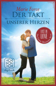 Title: Der Takt unserer Herzen, Author: Marie Force
