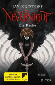 Title: Nevernight - Die Rache: Roman, Author: Jay Kristoff