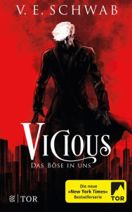 Title: Vicious - Das Böse in uns: Roman, Author: V. E. Schwab