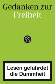 Title: Lesen gefährdet die Dummheit: Gedanken zur Freiheit, Author: Robert Schlepütz