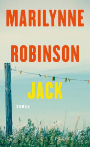 Title: Jack: Roman, Author: Marilynne Robinson