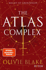 Title: The Atlas Complex: Macht ist grenzenlos, Author: Olivie Blake