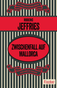 Title: Zwischenfall auf Mallorca, Author: Roderic Jeffries