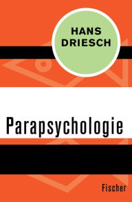 Title: Parapsychologie, Author: Hans Driesch