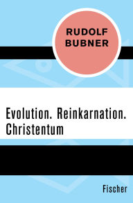 Title: Evolution. Reinkarnation. Christentum, Author: Rudolf Bubner
